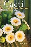 Cacti of the Desert Southwest