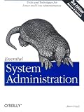 Essential System Administration: Tools and Techniques for Linux and Unix Administration: Help for UNIX System Administrators