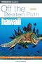 Hawaii Off the Beaten Path, 8th (Off the Beaten Path Series)