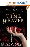 The Time Weaver: A Novel