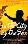 In the City by the Sea