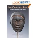 Law, Culture, and Ritual: Disputing Systems in Cross-Cultural Context