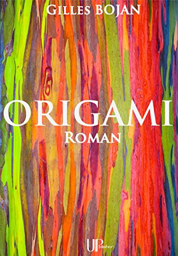 Origami: Roman fantastique (French Edition)