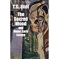 The Sacred Wood and Major Early Essays (Dover Books on Literature & Drama)