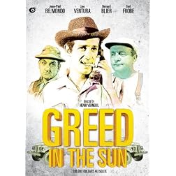 Greed in the Sun