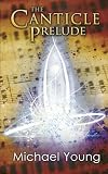 The Canticle Prelude