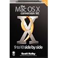  The Mac OS X Conversion Kit: 9 to 10 Side by Side, Panther Edition 