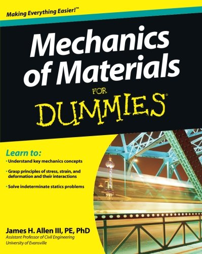 Mechanics of Materials For Dummies