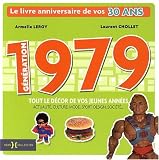 Génération 1979 : Le livre anniversaire de vos 30 ans
