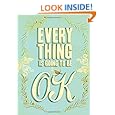 Everything Is Going to Be OK