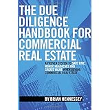 the due diligence handbook for commercial real estate a proven system to save time money headaches and create
