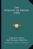 The Rubaiyat of Bridge (1909)