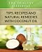 Coconut Oil:Tips, Recipes and Natural Remedies (The Healthy Lifestyle)