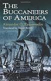 The Buccaneers of America (Dover Maritime)
