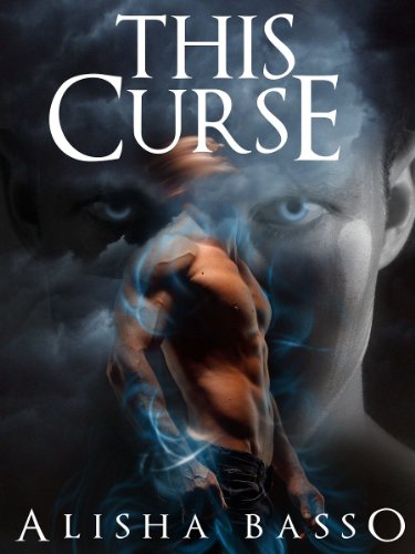 This Curse: (The Grace Allen Series Book 2 Paranormal Romance) by Alisha Basso