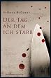Der Tag, an dem ich starb
