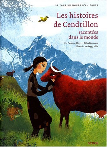 Les histoires de Cendrillon racontées dans le monde