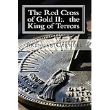 the red cross of gold ii the king of terrors the assassin chronicles