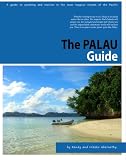 The Palau Guide: A guide to yachting and tourism in Palau