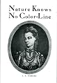 Nature Knows No Color-Line: Research into the Negro Ancestry in the White Race