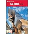 Frommer's Seattle 2011 (Frommer's Complete Guides)