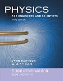Student Activity Workbook: for Physics for Engineers and Scientists, Third Edition (Vol. 1)