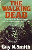 The walking dead