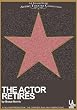 The Actor Retires (Library Edition Audio Cds) (L.A. Theatre Works Audio Theatre Collections)