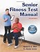 Senior Fitness Test Manual-2nd Edition