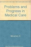 Problems and progress in medical care : essays on current research. 5th series