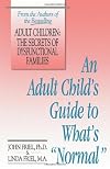 An Adult Child's Guide to What's "Normal"