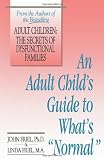 An Adult Child's Guide to What's 'Normal'