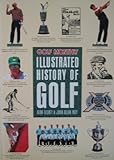 The Golf monthly illustrated history of golf