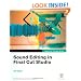 Apple Pro Training Series: Sound Editing in Final Cut Studio