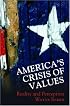 America's Crisis of Values: Reality and Perception
