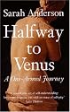 Halfway to Venus: A One-armed Journey