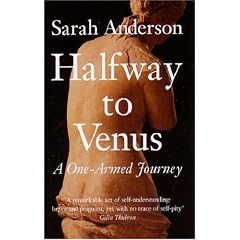 Halfway to Venus: A One-armed Journey