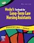 Mosby's Textbook for Long-Term Care Nursing Assistants, 5e