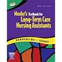 Mosby's Textbook for Long-Term Care Nursing Assistants