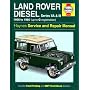 Land Rover Diesel Series IIA and III 1958-85 Service and Repair Manual (Haynes Service and Repair Manuals)