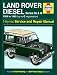 Land Rover Diesel Series IIA and III 1958-85 Service and Repair Manual (Haynes Service and Repair Manuals)