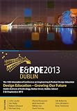 Design education - growing our future : Proceedings of the 15th International Conference on Engineering and Product Design Education, Dublin, Dublin Institute of Technology, Bolton Street, Dublin, Ire