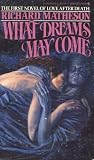 What Dreams May Come