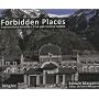 Forbidden places - explorations insolites d'un pat&hellip de Sylvain Margaine