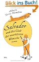 Salvador und der Club der unerh�rten W�nsche: Roman