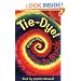 Tie Dye! The How-To Book