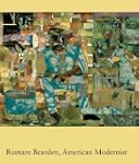Romare Bearden, American Modernist