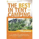 The Best in Tent Camping: Northern California (Best Tent Camping)