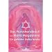 Das Praxishandbuch der Maria Magdalena f�r gelebte Liebe heute