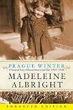 Prague Winter (Enhanced Edition) by Madeleine Albright ($3.99)